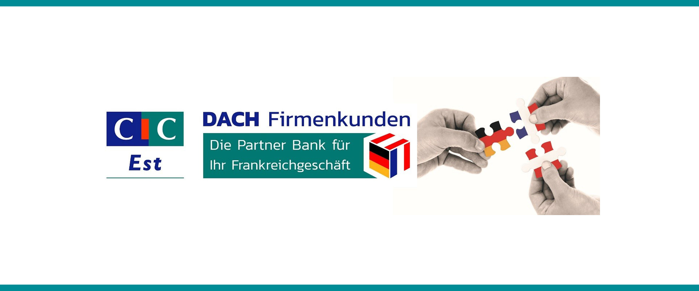 CIC Est DACH Firmenkunden - französische Bank