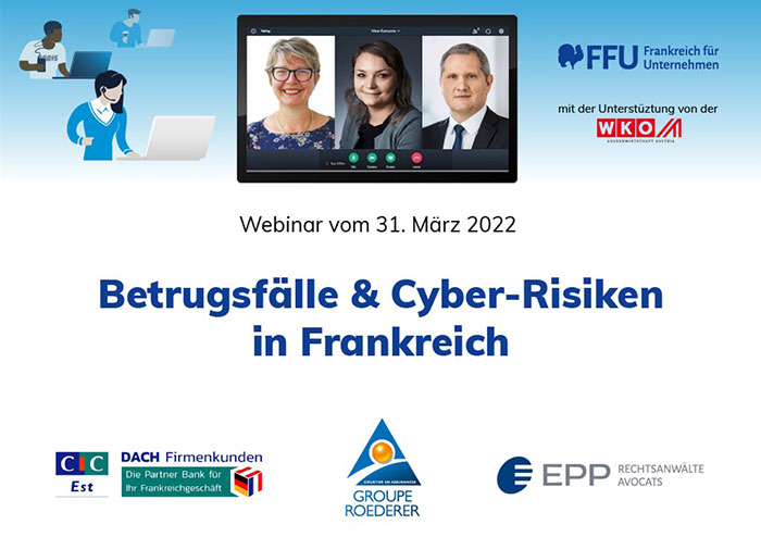 Webinar Betrugsfälle & Cyberrisiken in Frankreich